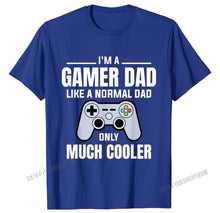 Load image into Gallery viewer, Mens Gamer Dad Like A Normal Dad Video Game Father T-Shirt Family T Shirts Prevailing Tops Shirts Cotton Men Design
