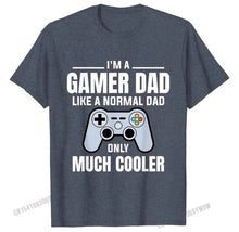 Load image into Gallery viewer, Mens Gamer Dad Like A Normal Dad Video Game Father T-Shirt Family T Shirts Prevailing Tops Shirts Cotton Men Design

